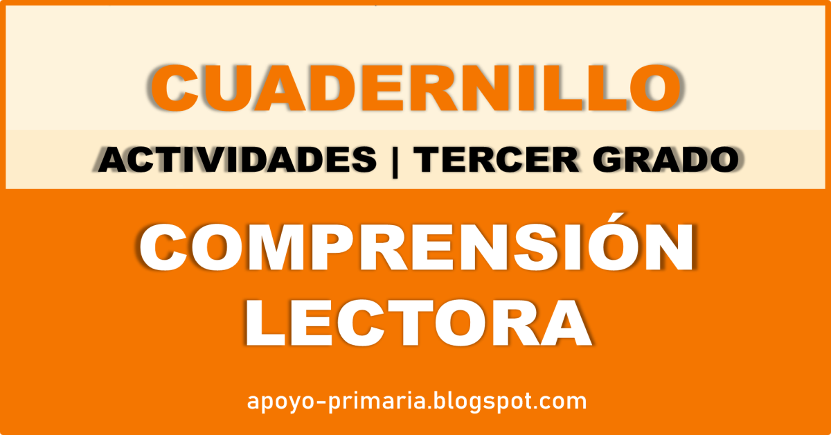 Actividades de comprensión lectora para niños de tercer grado de primaria