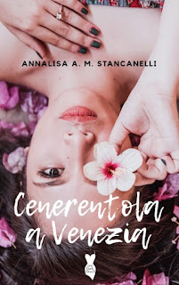 Cenerentola a Venezia di Annalisa A.M. Stancanelli