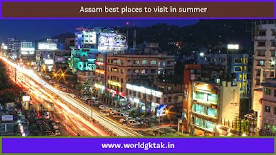 Assam best places to visit in summer