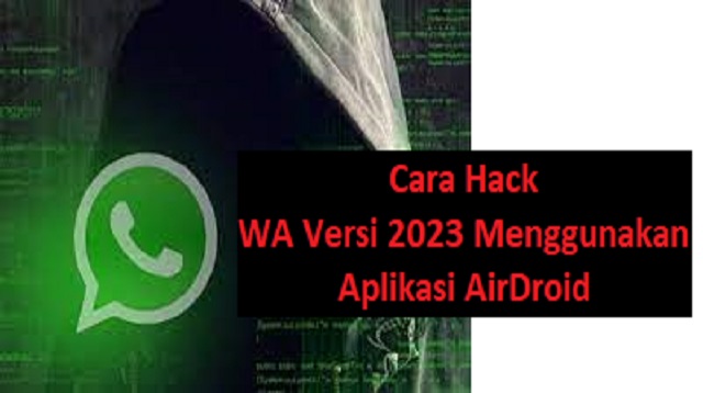 Cara Hack WA Versi 2024