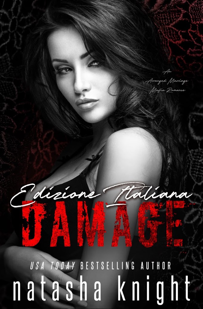 [SEGNALAZIONE]- DAMAGE- EDIZIONE ITALIANA- COLLATERAL DAMAGE SERIES#2- NATASHA  KNIGHT