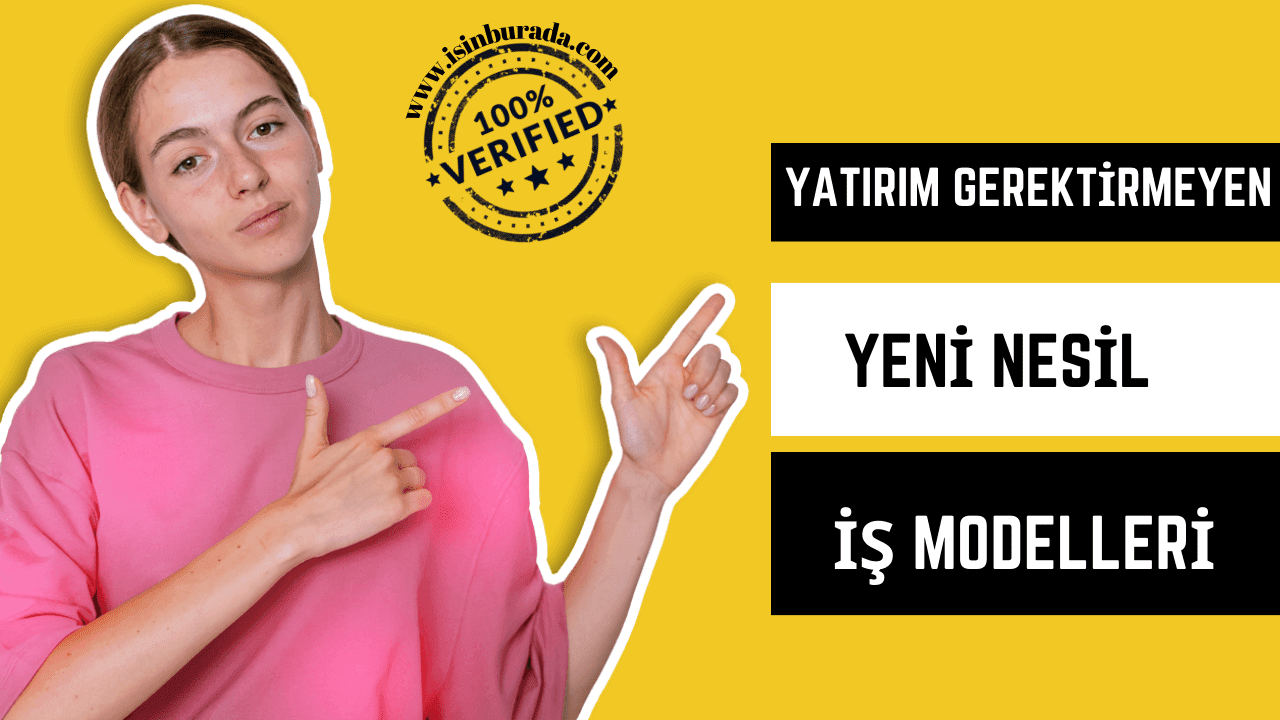 Yatırım Gerektirmeyen Yeni Nesil İş Modelleri