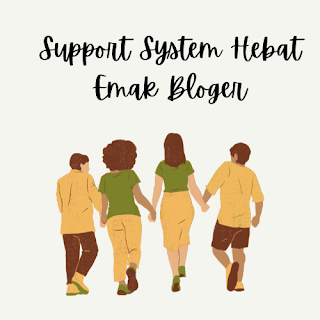 support system hebat emak bloger