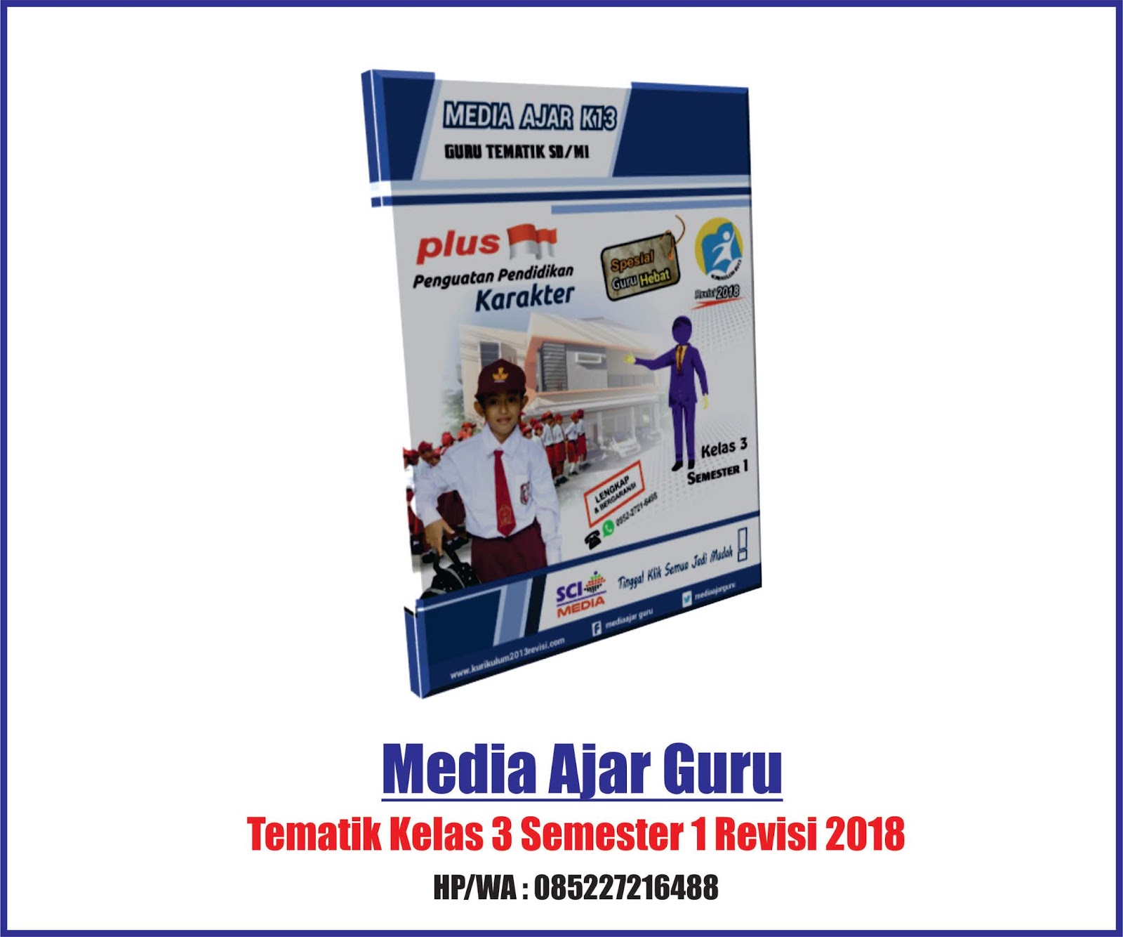 APLIKASI MEDIA AJAR GURU TEMATIK KELAS 3 SEMESTER 1 REVISI 2018 UNTUK SD MI