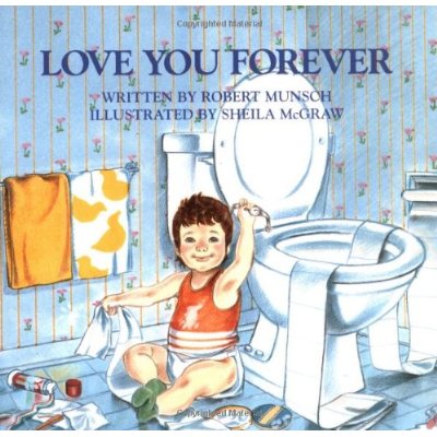 i love you forever robert munsch. love you forever robert