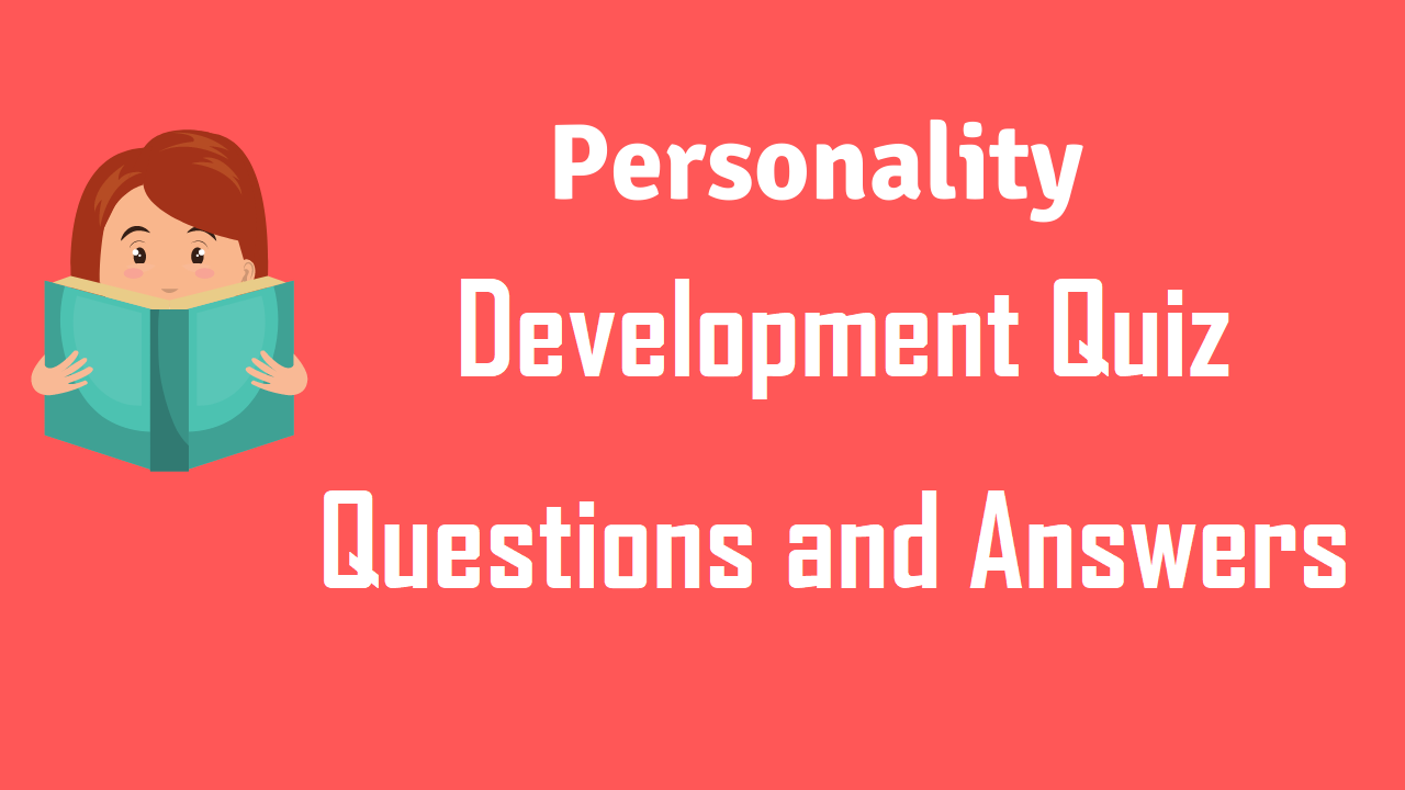 Multiple Choice Questions on Personality Development