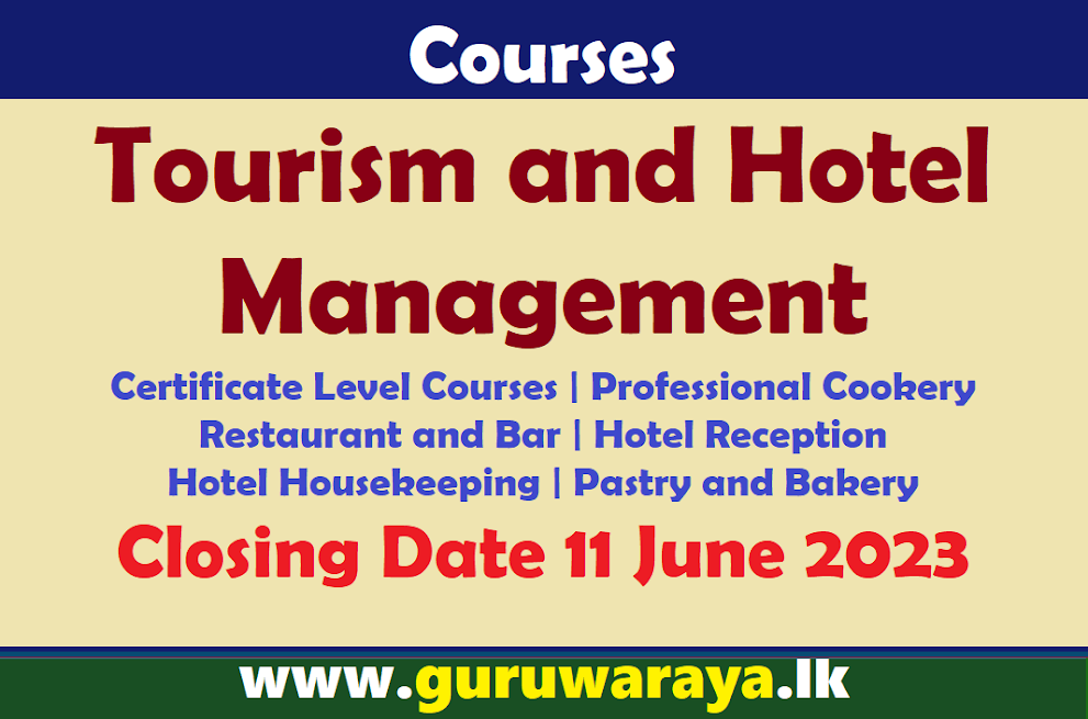 Courses : Tourism and Hotel Management