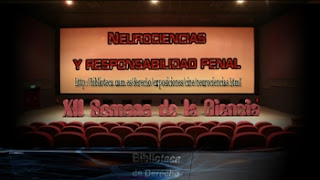 Exposición cinematográfica "Neurociencias y responsabilidad penal"