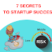 7 Secrets To Startup Success