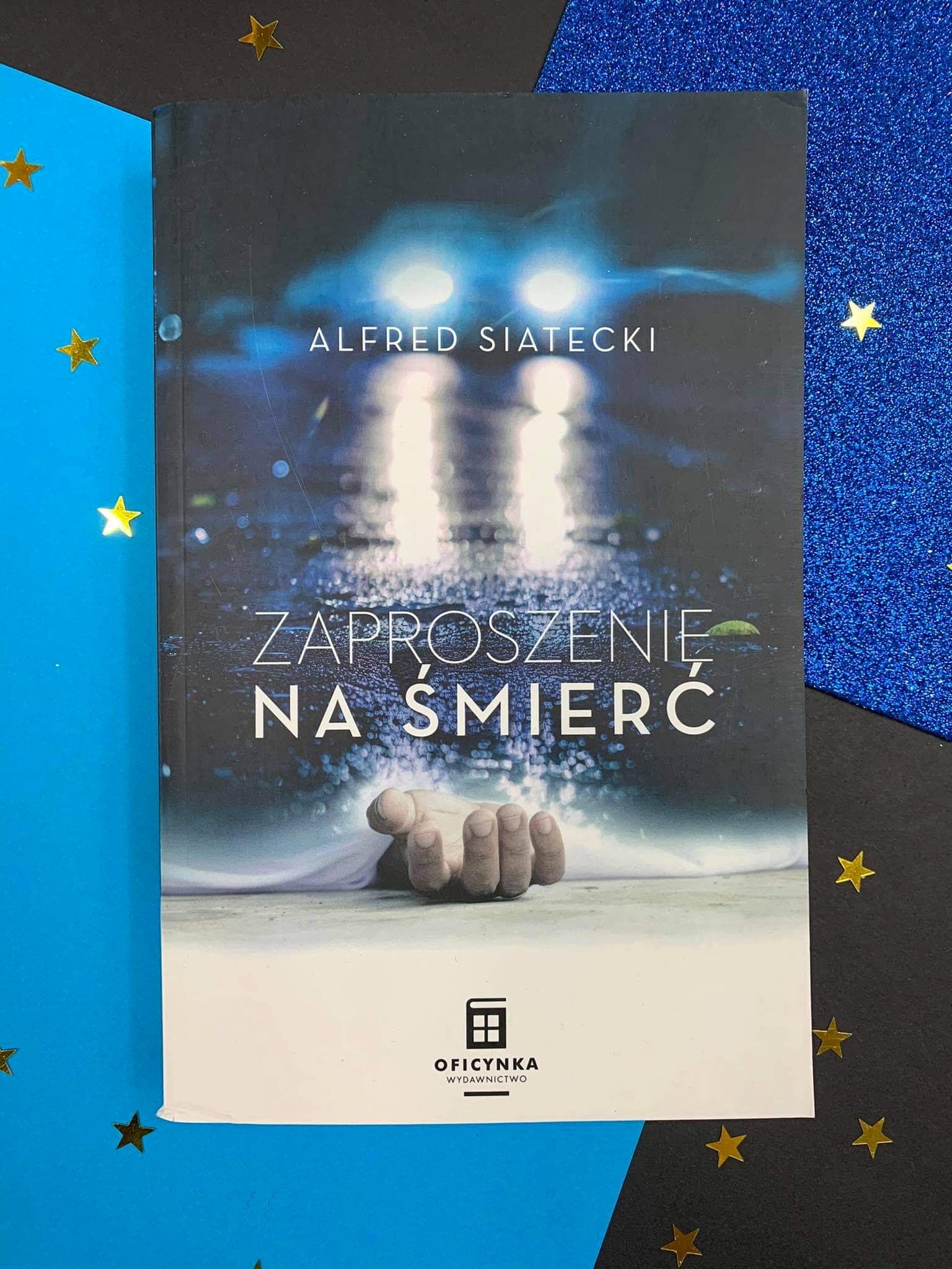 "Zaproszenie na śmierć" Alfred Siatecki , Oficynka