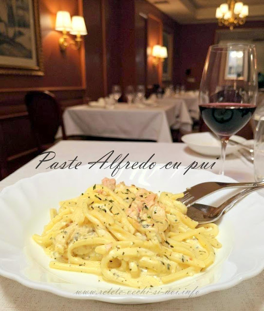 Paste Alfredo cu pui