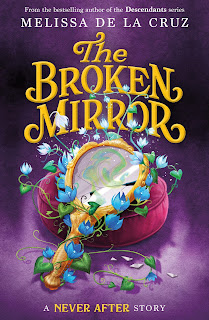 Never After The Broken Mirror by Melissa de la Cruz
