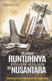 Runtuhnya Kerajaan-Kerajaan Nusantara