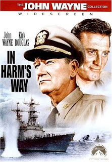 In Harm's way (released in 1965) - starring John Wayne, Kirk Douglas, Patricia Neal and Henry Fonda - A war movie (Black and White) based on the Second World War