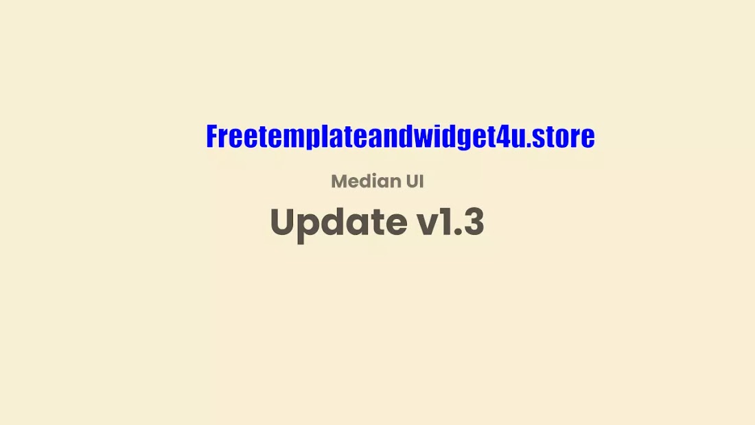 Median Ui Latest Version v1.3 Premium Blogger Template Free Download.
