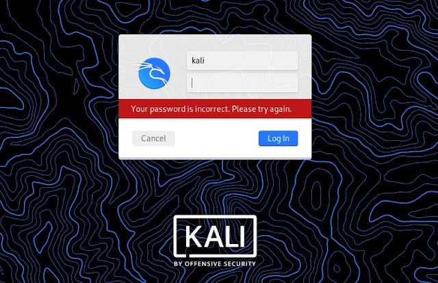 Kali Linux Incorrect Username Password Login Solved