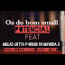 Os do Bom Small - Potencial  feat. MillazZ, Jotta P, Dread FK, Maweda G, Spike, Brown, Fufa Nany & Jokito (Prod.by SebexOnTheBeatz)[2020]