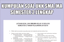 Kumpulan Soal Ukk Sma Kelas 10 Semester Genap (2) Lengkap