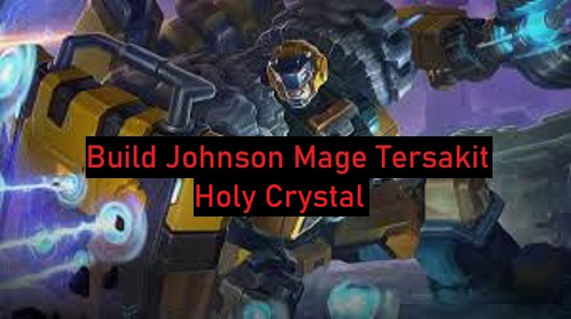 Build Johnson Mage Tersakit