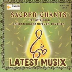 Download Sacred Chants For Attaining Enlightenment Through Devotion (Kosmic Music Series) Devotional Album MP3 Songs