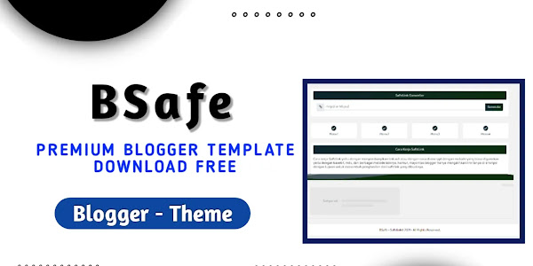 BSafe - Safelink Premium Blogger Template 2023 - Free Download