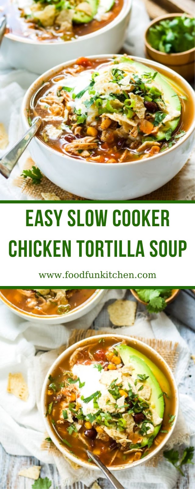 EASY SLOW COOKER CHICKEN TORTILLA SOUP