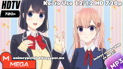 http://animeypelishd.blogspot.com/2017/10/koi-to-uso-hdtv-720p-descargar-mega-2017.html