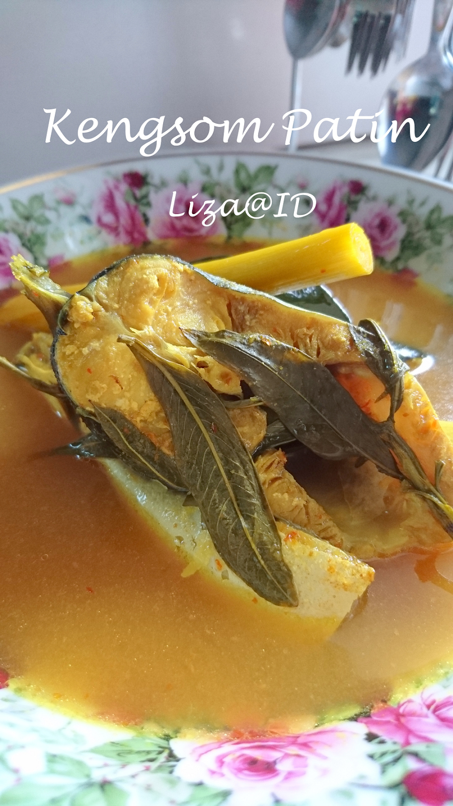 INTAI DAPUR: Kengsom / Asam Pedas Thai Ikan Patin