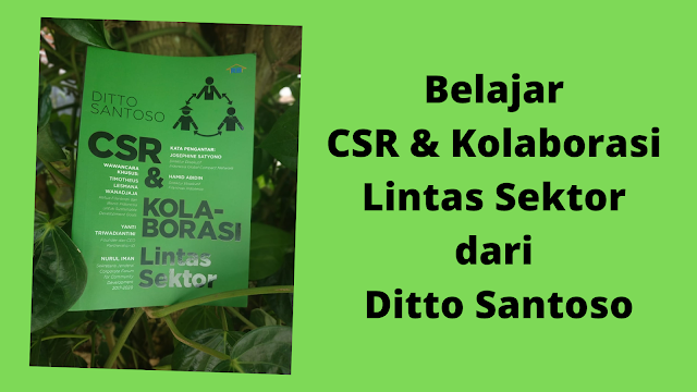 buku ditto santoso belajar csr & kolaborasi lintas sektor