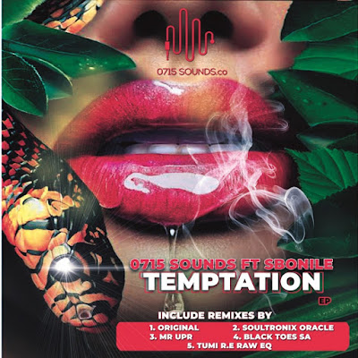 0715Sounds, Sbonile - Temptation (Mr UPR Remix)