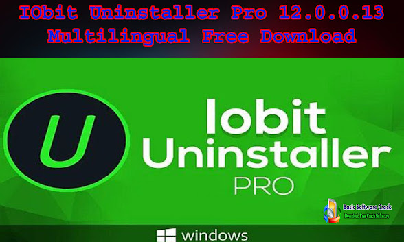IObit Uninstaller Pro 12.0.0.13 Multilingual Free Download | www.basicsoftwarecrack.com