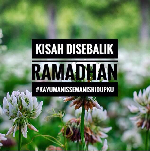 Kisah disebalik Ramadhan