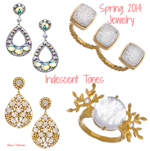 Iridescent Tones, Spring 2014 Jewelry Trend