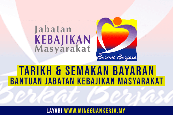 Berikut Tarikh Semakan Bayaran Bantuan Jabatan Kebajikan Masyarakat Jkm