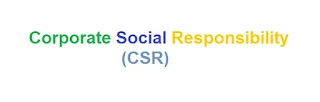 Corporate Social Responsibility (CSR)