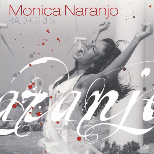 Mónica Naranjo – Bad Girls [iTunes Plus AAC M4A]