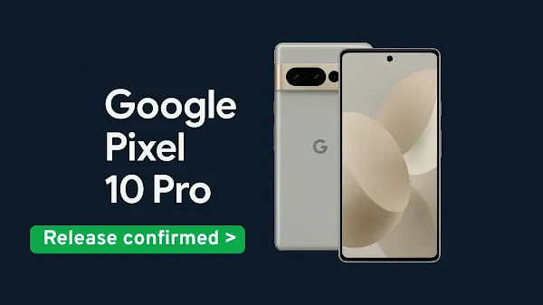 Google Pixel 10 Pro: Specs, Release Date & Leaks Ahead of August 2025