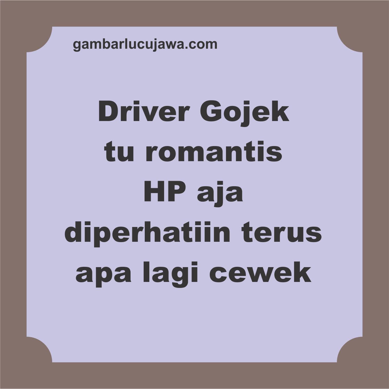 Gambar Kata Lucu Gojek DP BBM Lucu Untuk Hari Ini