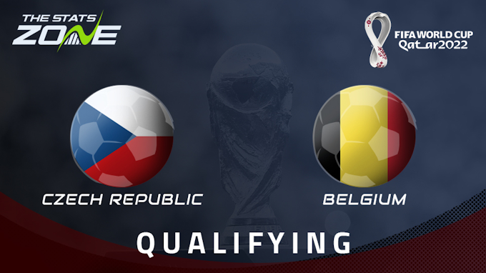 Watch Live Stream Match: Czech Republic vs Belgium (2022 World Cup Qualification)
