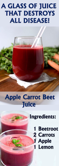 WHAT HAPPENS WHEN YOU MIX BEETS, CARROTS AND APPLES: A GLASS OF JUICE THAT DESTROYS ALL DISEASES!