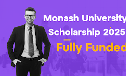 Monash University Scholarship 2025 (Fully Funded)