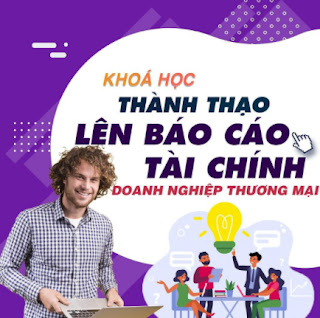 Khóa học TIN HỌC VP - Lên Báo cáo tài chính tại doanh nghiệp thương mại [UNICA.VN ebook PDF EPUB AWZ3 PRC MOBI