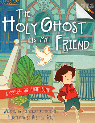 Heidi Reads... The Holy Ghost Is My Friend by Catherine Christensen, illustrated by Rebecca Sorge