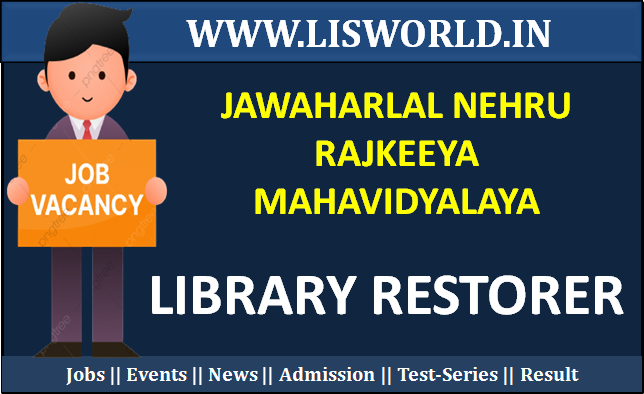  Recruitment for LGC (Library Restorer) at Jawaharlal Nehru Rajkeeya Mahavidyalaya