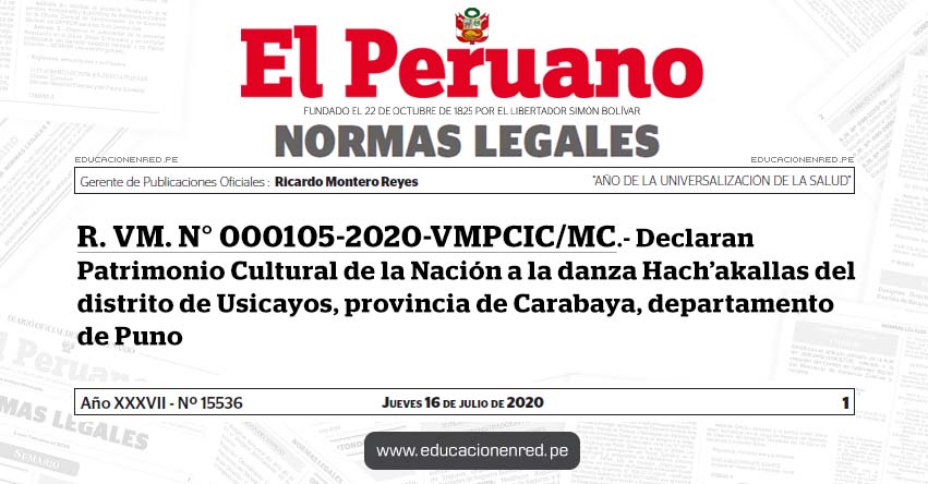 R. VM. N° 000105-2020-VMPCIC/MC.- Declaran Patrimonio Cultural de la Nación a la danza Hach'akallas del distrito de Usicayos, provincia de Carabaya, departamento de Puno