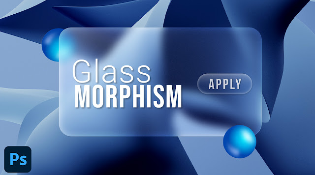 Create GlassMorphism Style Effect in Photoshop