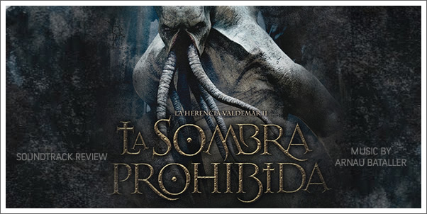 La Herencia Valdemar II: La Sombra Prohibida by Arnau Bataller (Soundtrack) - Review