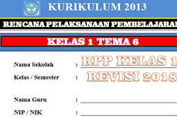 RPP Kelas 1 Tema 6 Kurikulum 2013 / K13 Revisi 2018 - Wawasan Pendidikan Nusantara