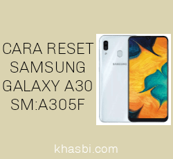 Cara Hard Reset Samsung Galaxy A30