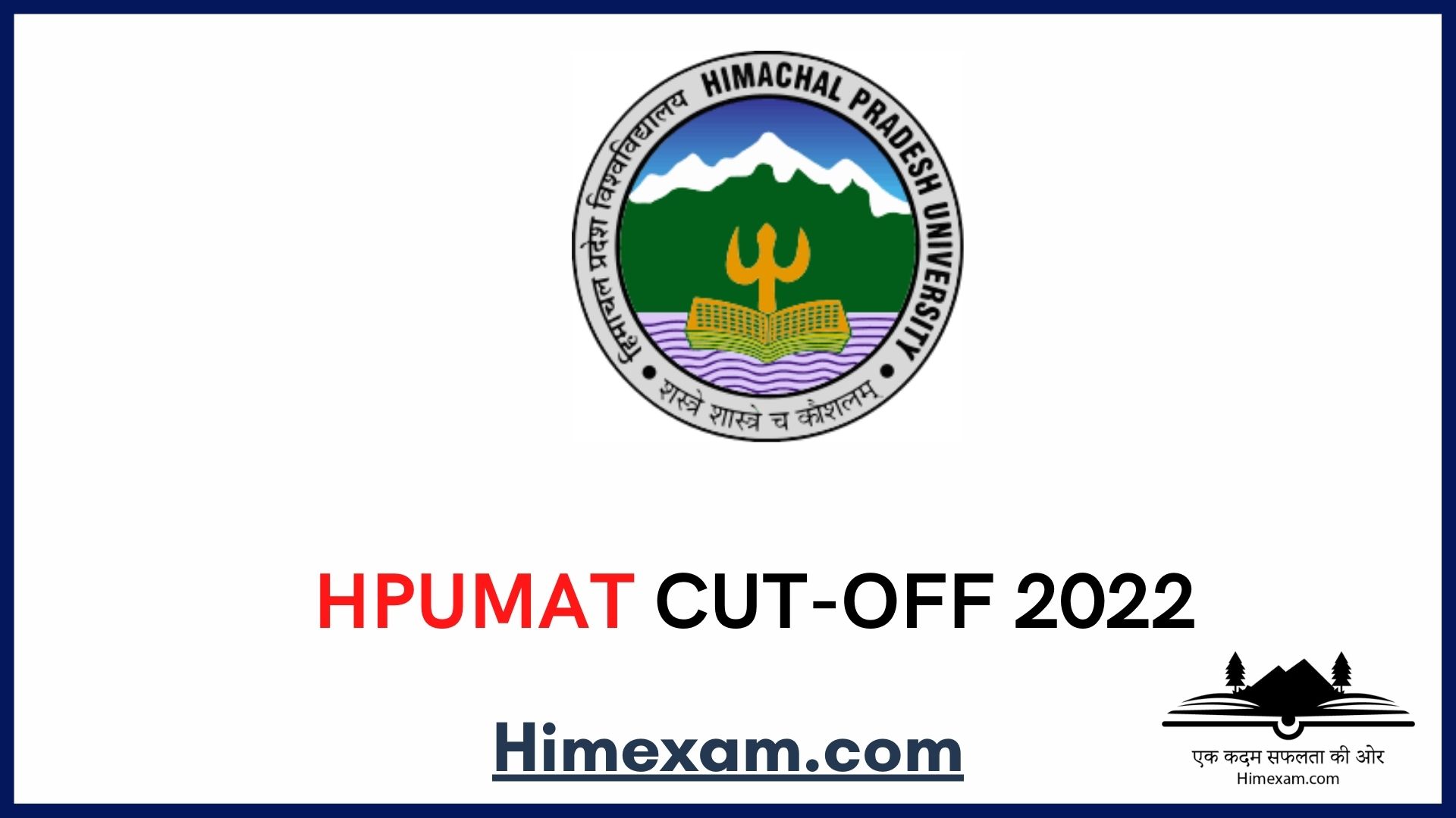 HPUMAT CUT-OFF 2022